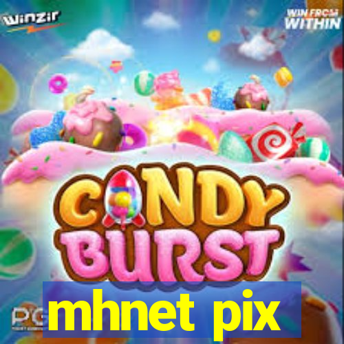 mhnet pix